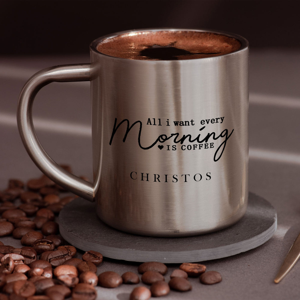 Coffee Every Morning - Stainless Steel Coffee Mug - GOTShirts