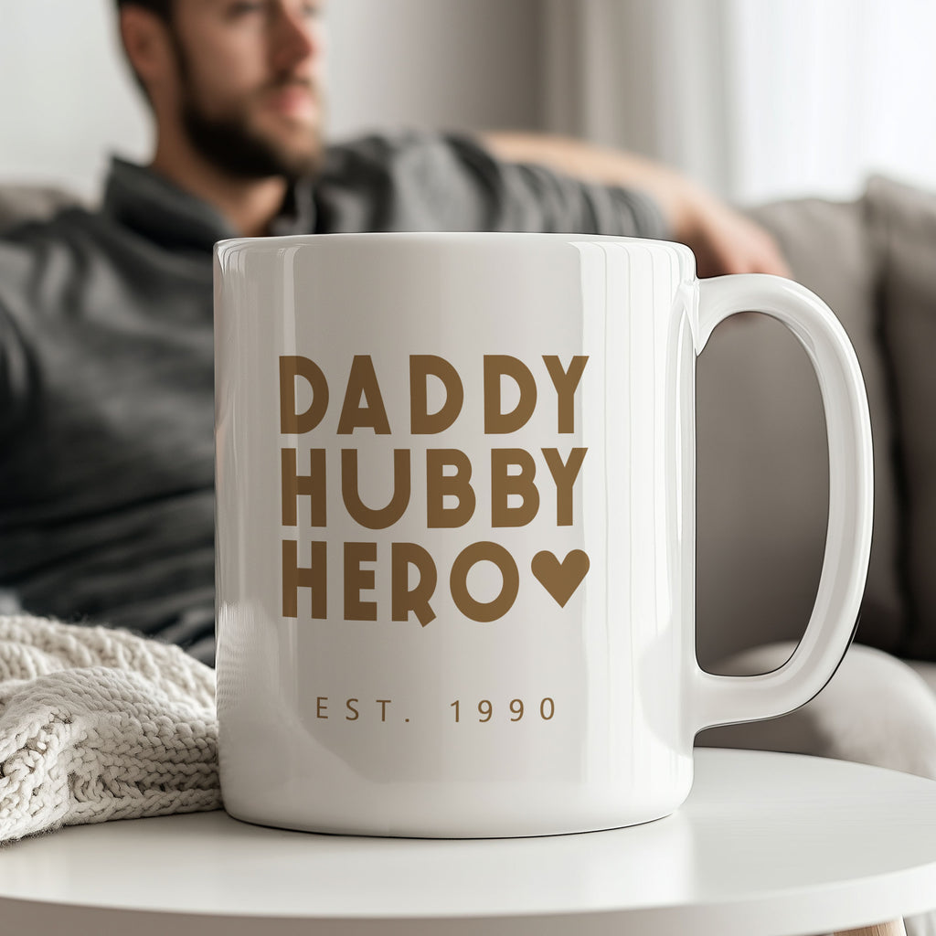 Daddy Hubby Hero - Ceramic Mug 330ml - GOTShirts