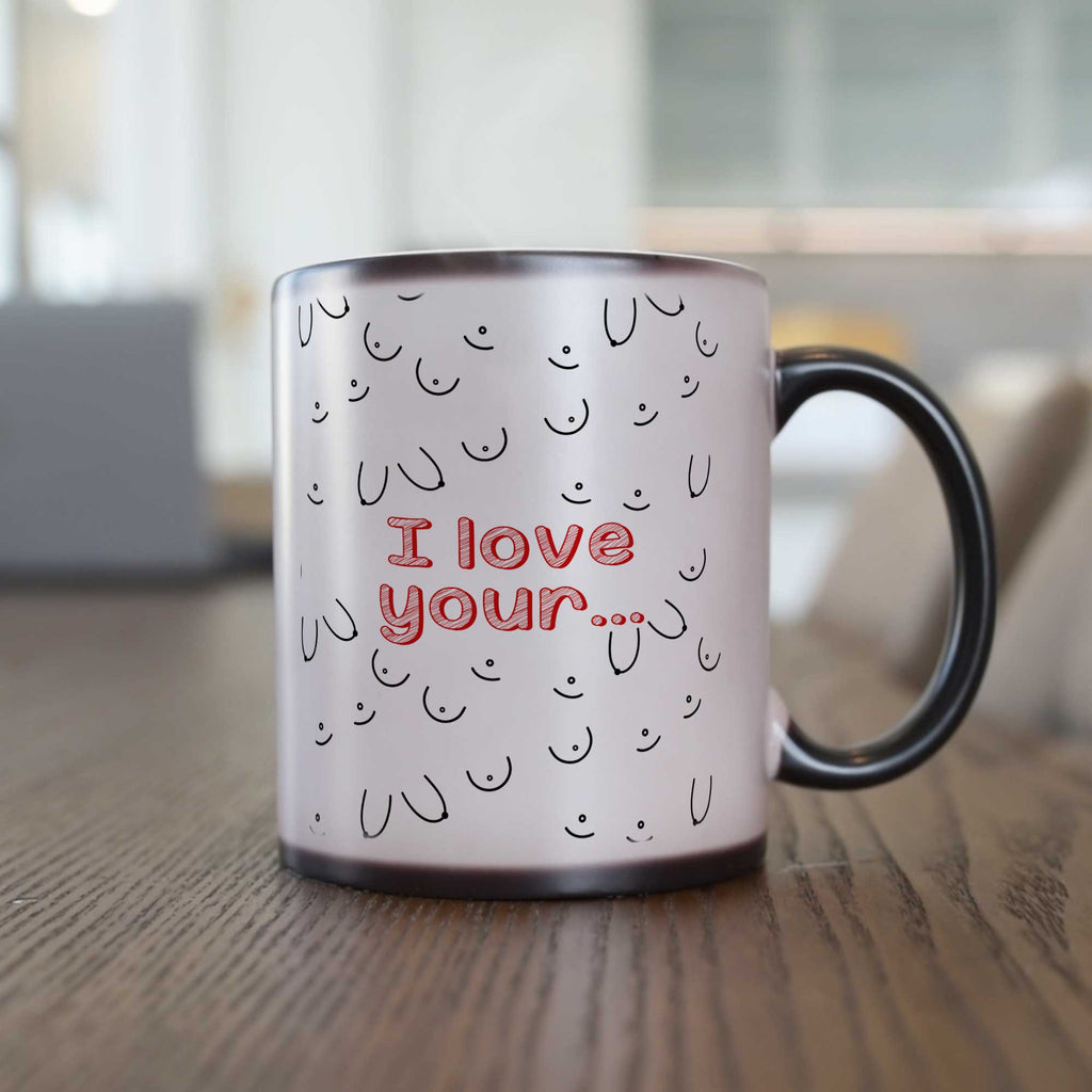 I Love Your...(Female) - Magic Mug - GOTShirts