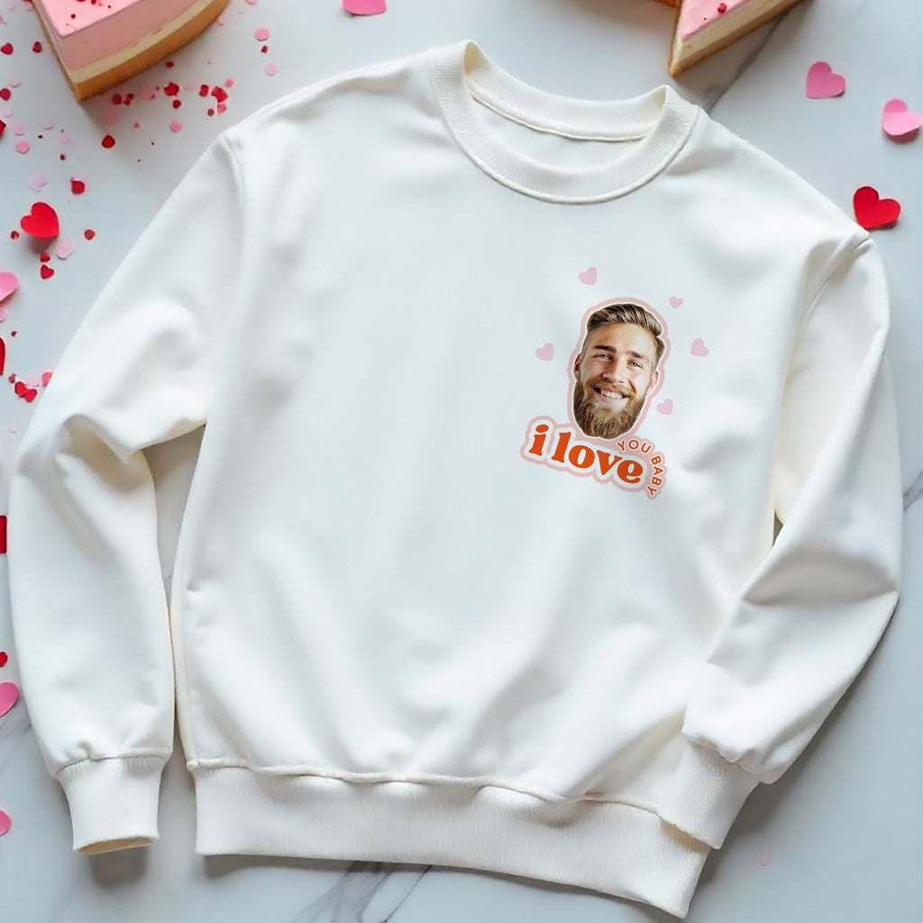 I Love You Baby - Sweatshirt - GOTShirts