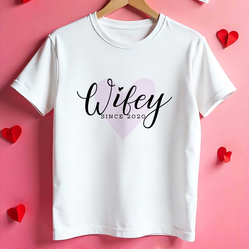 Wifey Since T-Shirt - GOTShirts