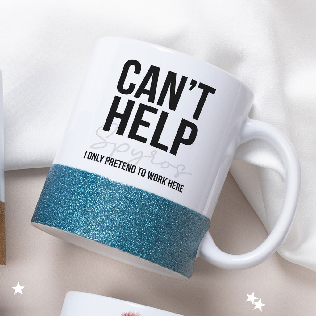 I Only Pretend To Work Here - Ceramic Glitter Mug - GOTShirts