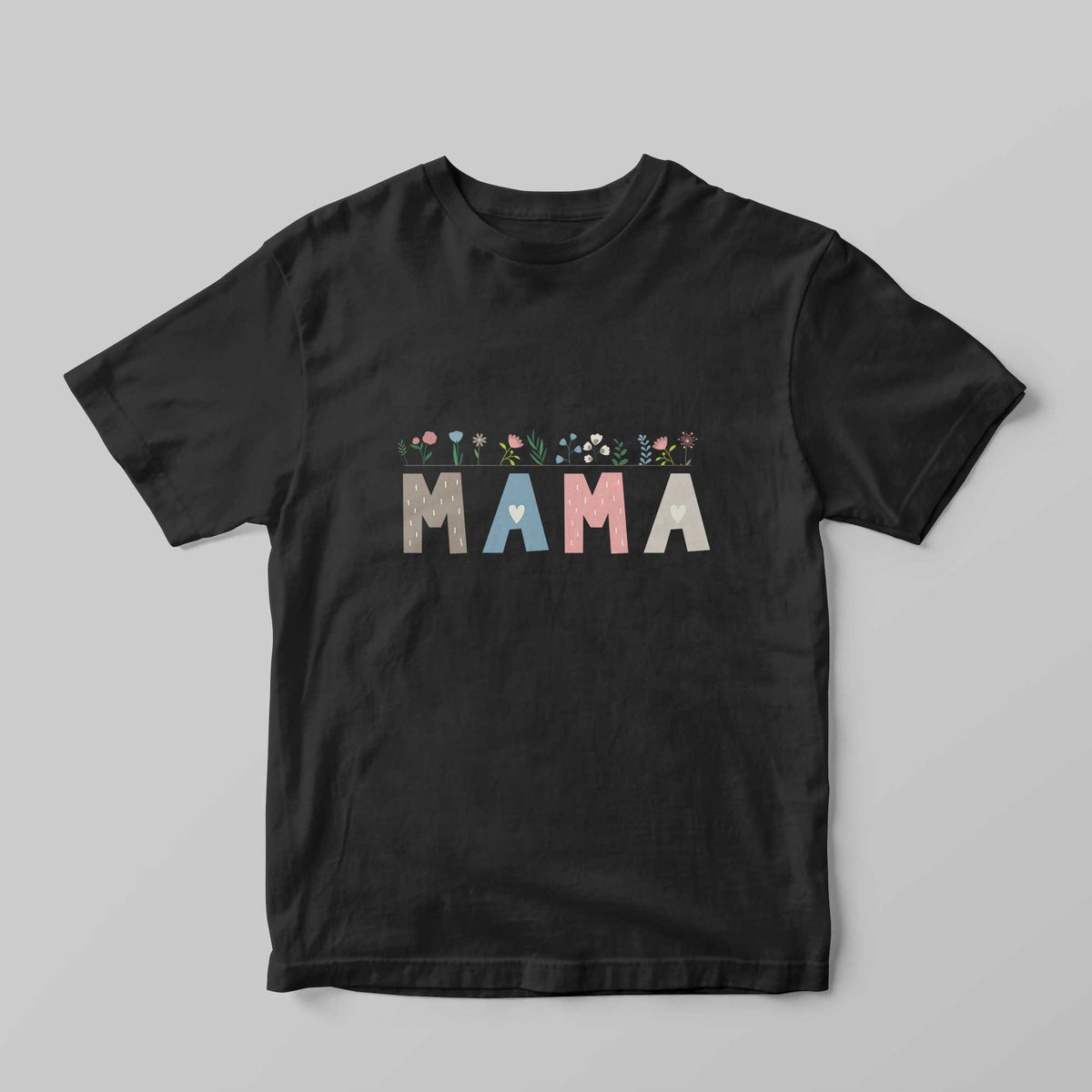 MAMA T-Shirt - GOTShirts