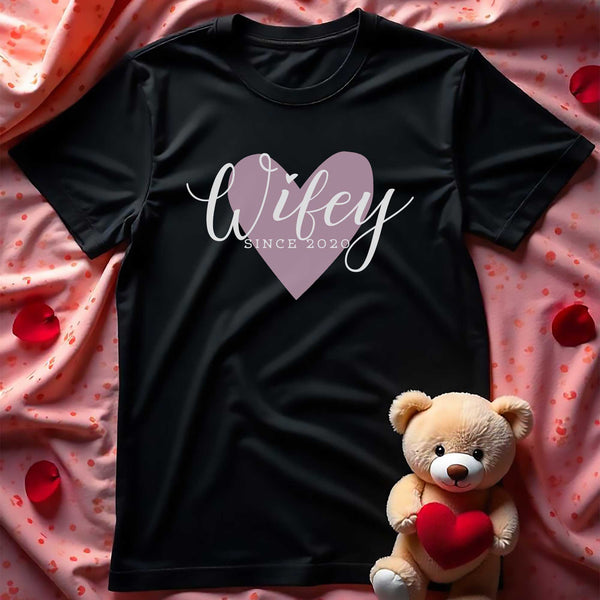 Wifey Since T-Shirt - GOTShirts