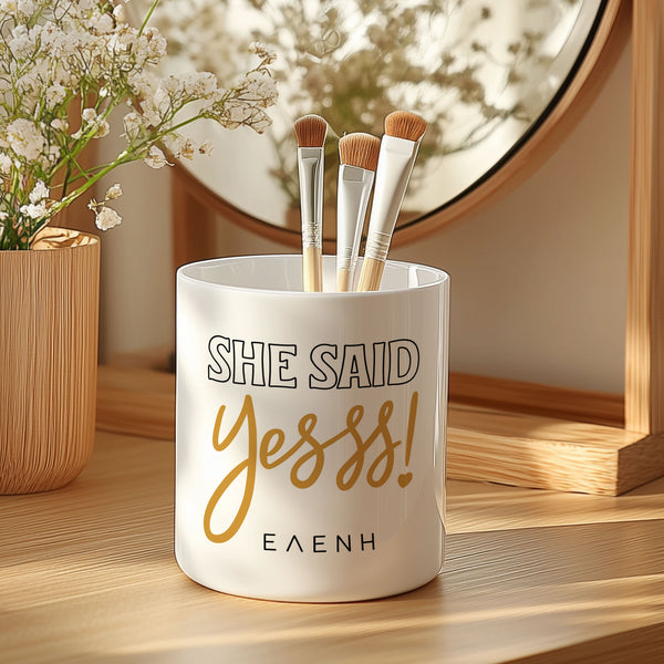 She Said Yes - Makeup Brush Holder Gift Box - GOTShirts