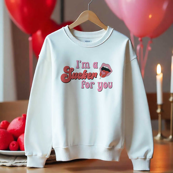 Sucker For You - Sweatshirt - GOTShirts