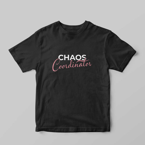 Chaos Cordinator T-Shirt - GOTShirts