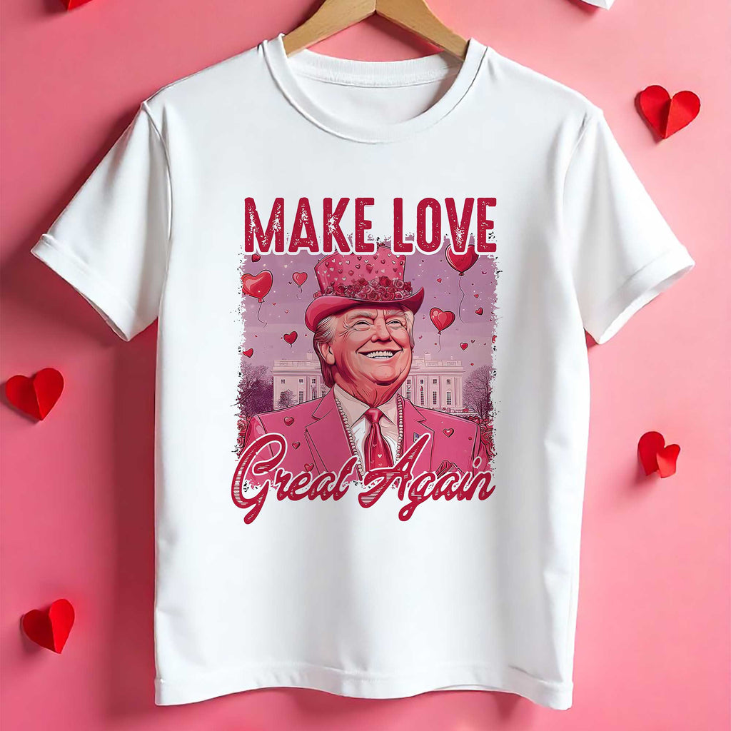 Make Love Great Again - T-shirt - GOTShirts
