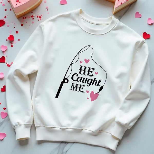 He Caught Me - Sweatshirt - GOTShirts