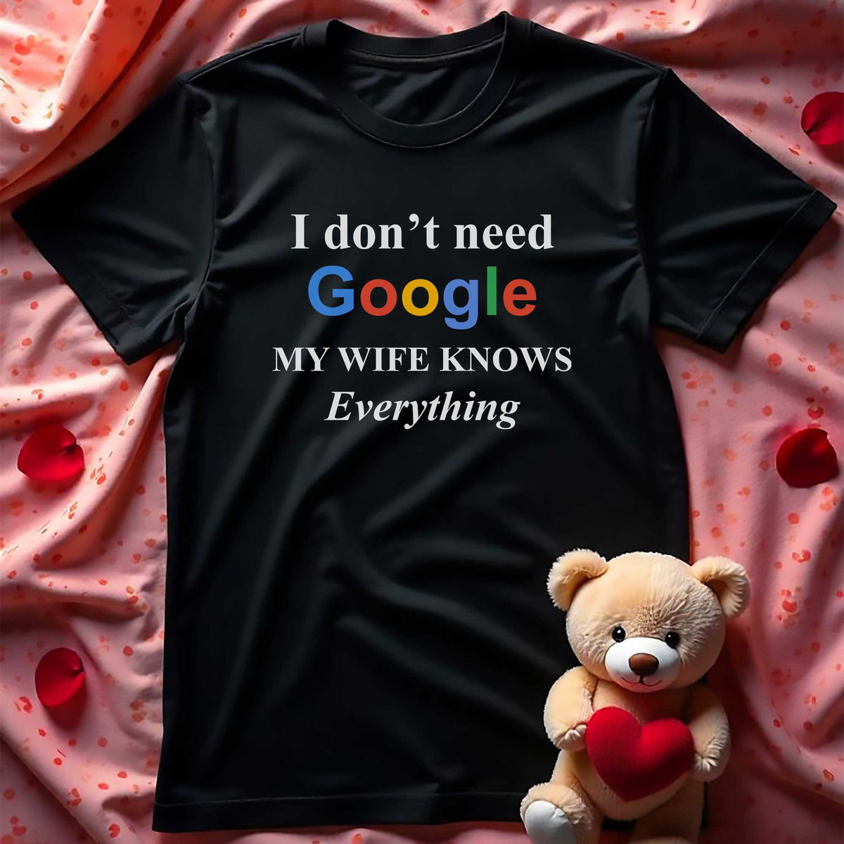 Wife knows everything T-Shirt - GOTShirts
