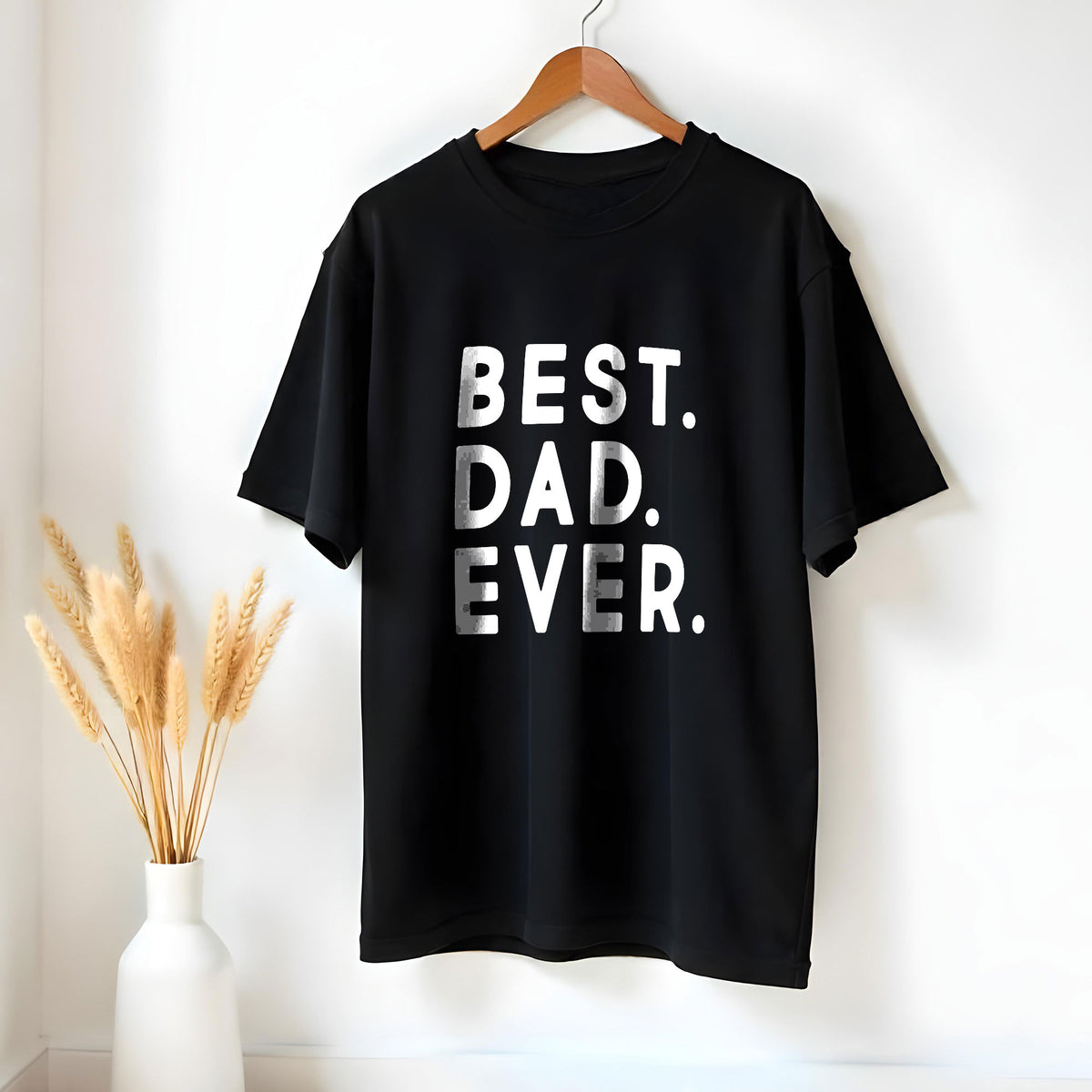 Best Dad Ever T-Shirt - GOTShirts