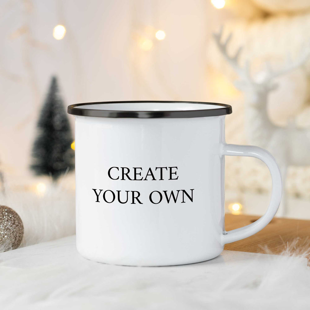 Create Your Own - Christmas S/Steel Enamel Mug - GOTShirts