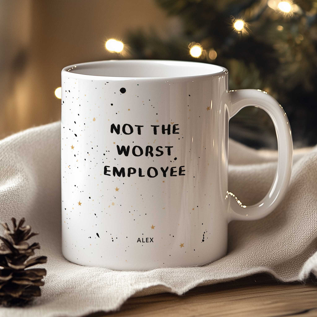 Not The Worst Employee - Ceramic Mug 330ml - GOTShirts