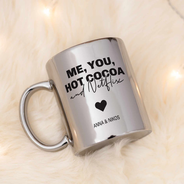 Me You Hot Cocoa And Netflix - Mirror Mug - GOTShirts