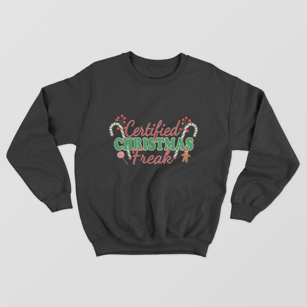 Certified Christmas Freak Sweatshirt - GOTShirts