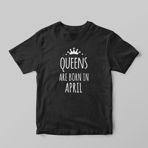 Queens Are Born in ... - GOTShirts