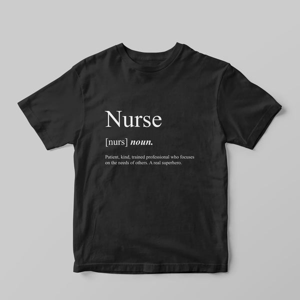 Nurse Definition T-Shirt - GOTShirts