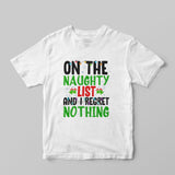 On The Naughty List - Regular Fit T-shirt - GOTShirts