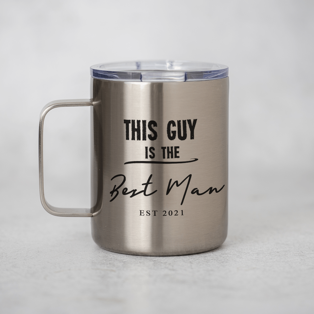 This Guy Is The Best Man - Silver Stainless Steel Mug With Handle - GOTShirts