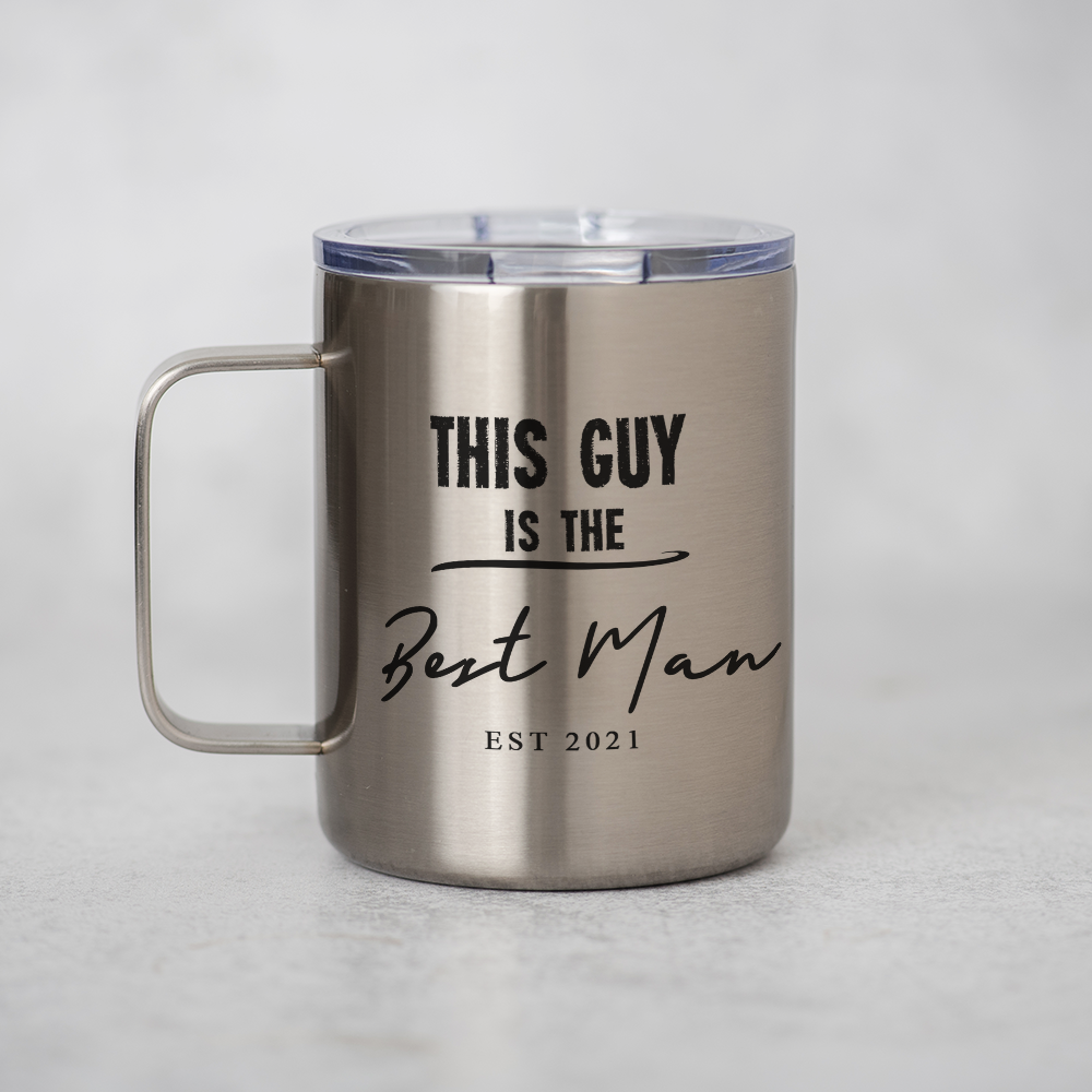 This Guy Is The Best Man - Silver Stainless Steel Mug With Handle