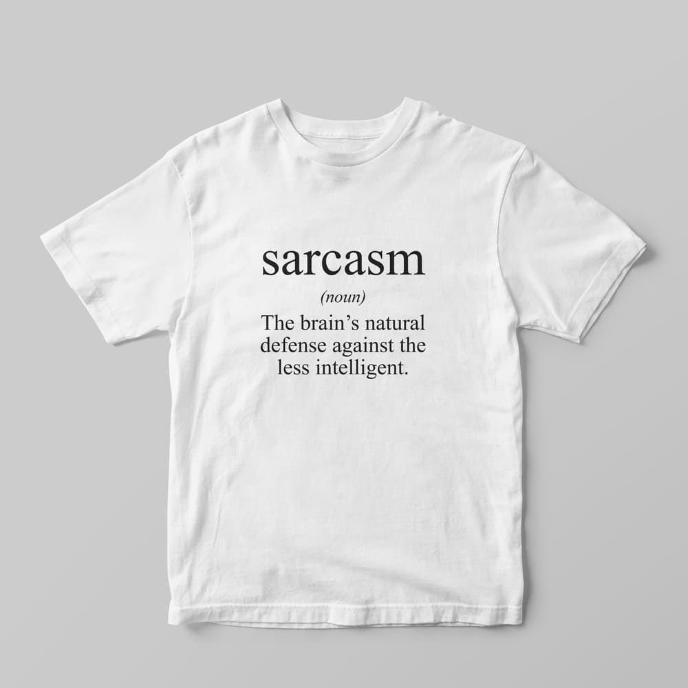 Sarcasm Definition T-Shirt - GOTShirts
