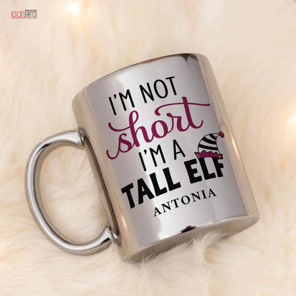 I'm Not Short I'm A Tall Elf - Mirror Mug - GOTShirts