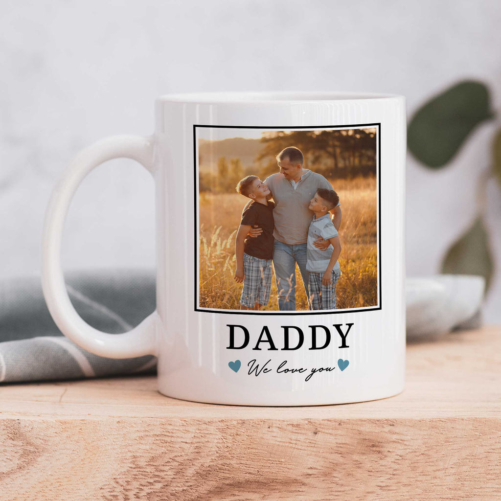 Daddy We Love You - Ceramic Mug 330ml