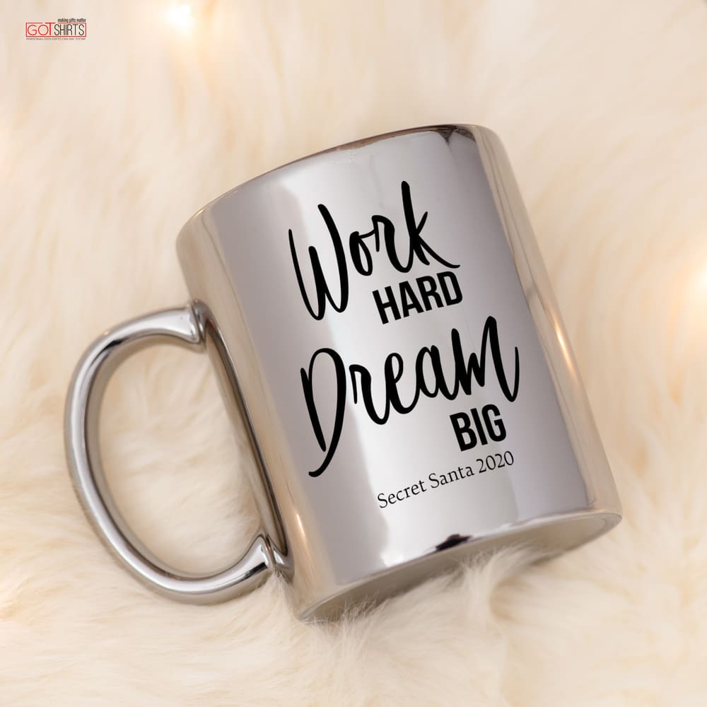 Work Hard Dream Big - Mirror Mug - GOTShirts