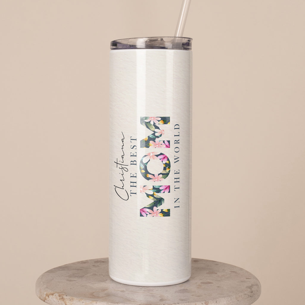 The Best Mom In The World - Stainless Steel Skinny Tumbler With Straw