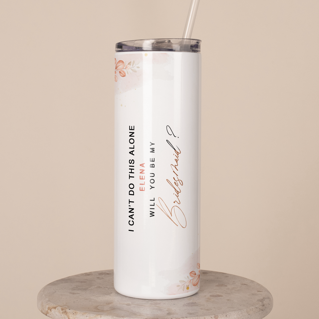 Will You Be My Bridesmaid - Stainless Steel Skinny Tumbler With Straw
