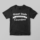 Great Dads get promoted to Grandpas - GOTShirts