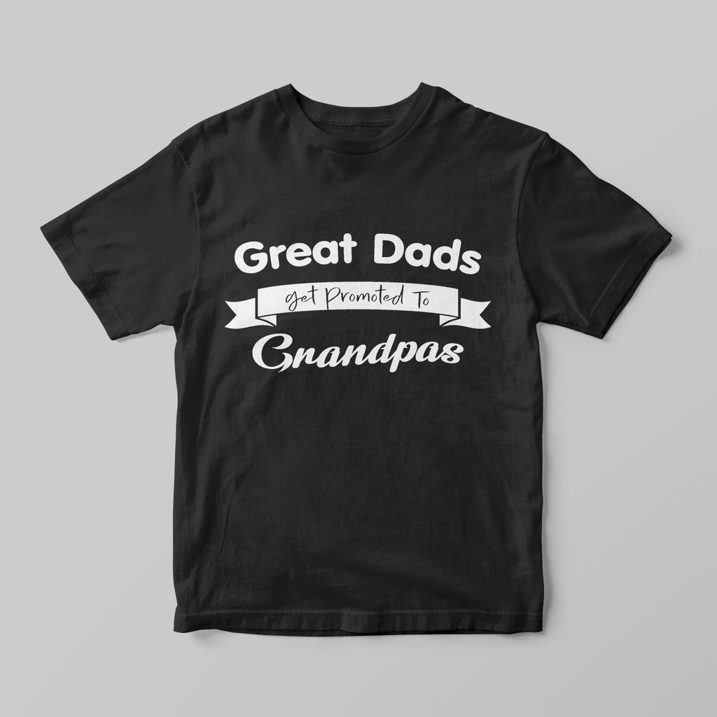 Great Dads get promoted to Grandpas-GOTShirts - Personalized Gifts